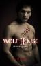 [Kiera Hudson Series One 4.50] • Wolf House